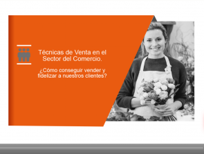 Técnicas de Venta a utilizar en el Sector del Comercio.